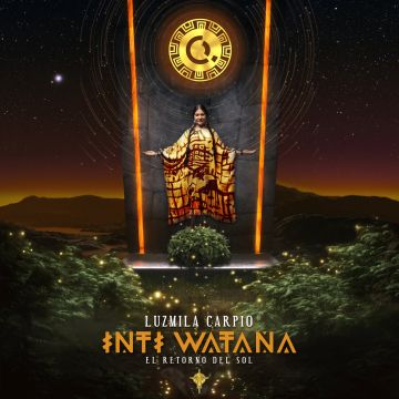 Inti watana – El retorno del Sol
